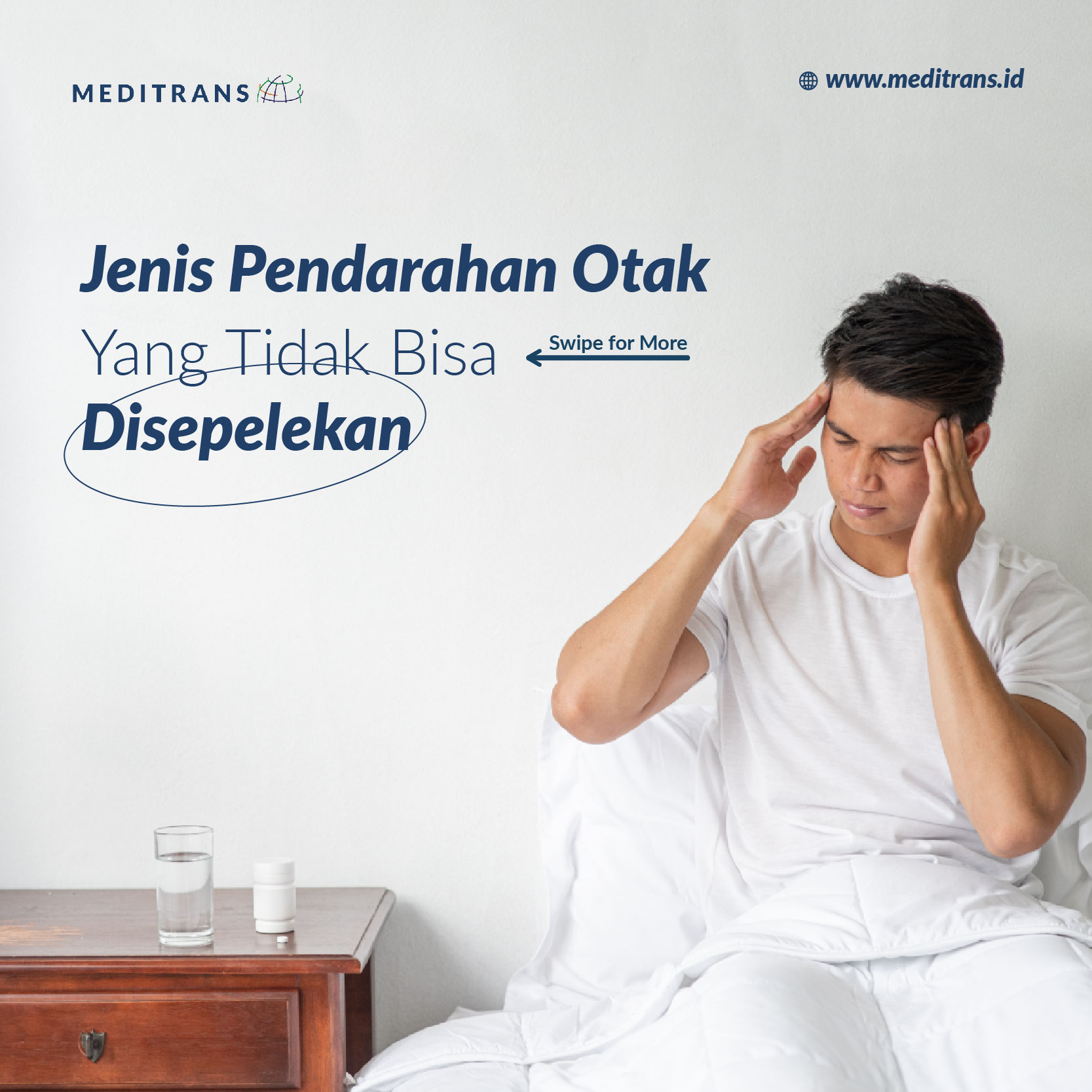 Jenis Pendarahan Otak Yang Tidak Bisa Disepelekan - Meditrans Global