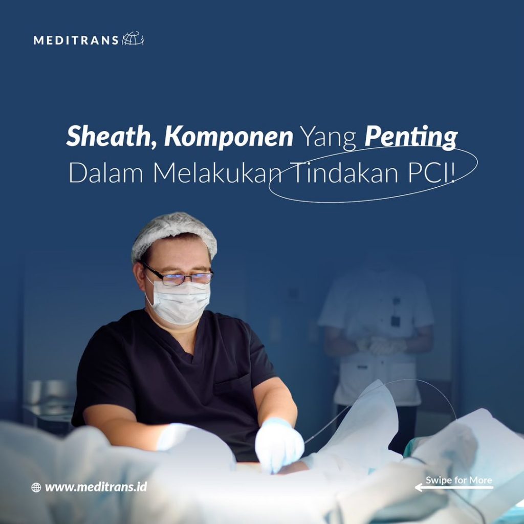 Sheath: Komponen Penting dalam Tindakan PCI