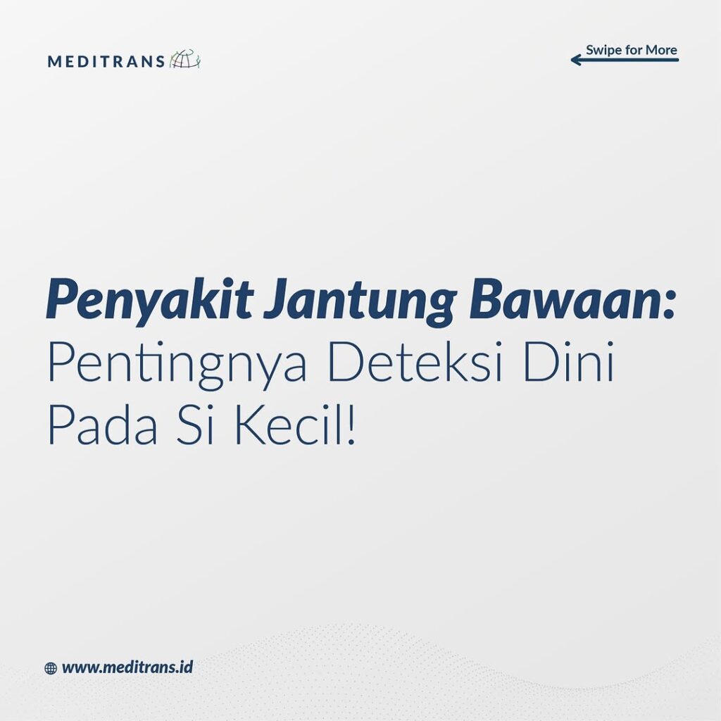 Penyakit Jantung Bawaan: Pentingnya Deteksi Dini pada Si Kecil